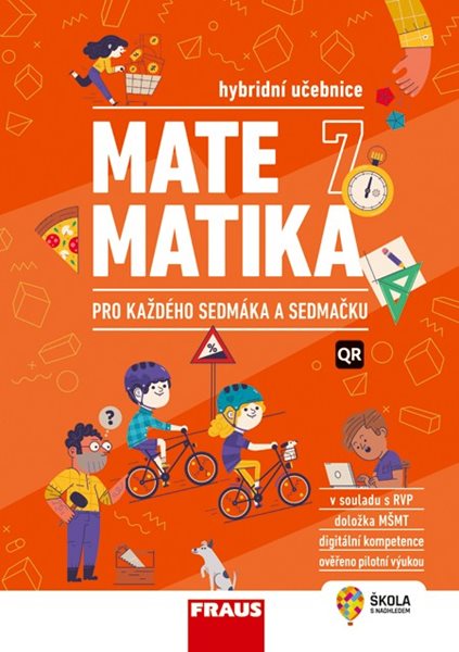 Matematika 7 pro každého sedmáka a sedmačku - hybridní učebnice - Martina Kašparová