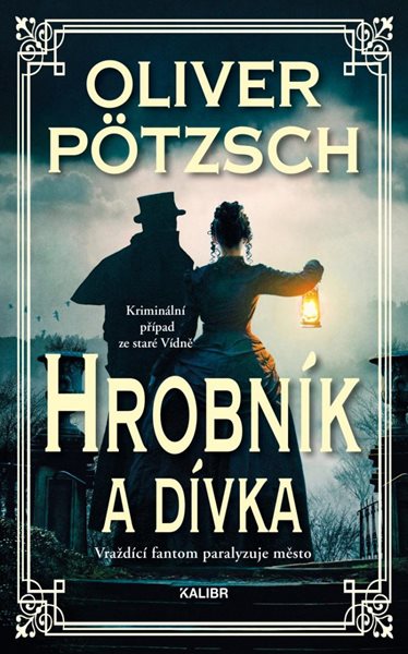 Hrobník a dívka - Pötzsch Oliver