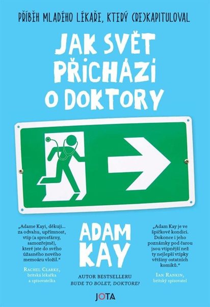 Jak svět přichází o doktory - Kay Adam