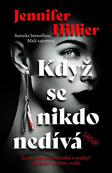 Když se nikdo nedívá - Hillier Jennifer