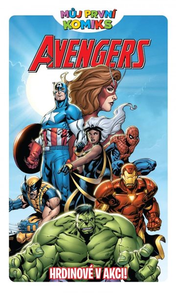 Můj první komiks: Avengers - Hrdinové v akci! - Parker Jeff