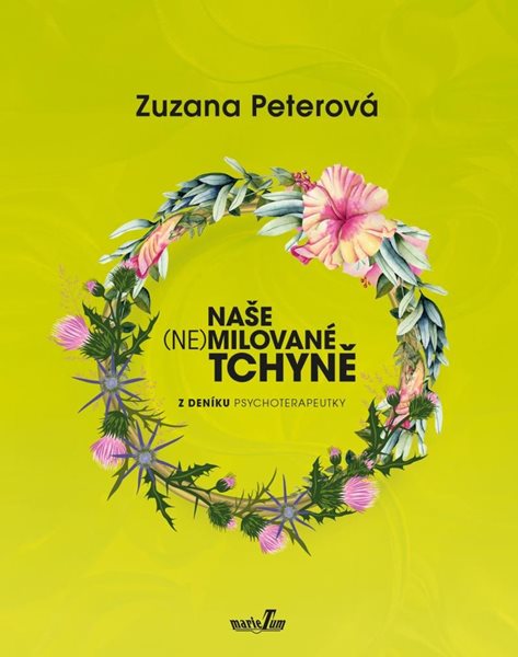 Naše (ne)milované tchyně - Z deníku psychoterapeutky - Peterová Zuzana