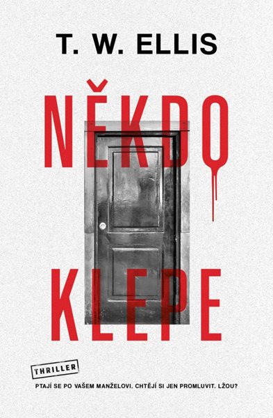 Někdo klepe - Elis T. W.