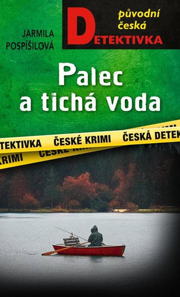 Palec a tichá voda - Pospíšilová Jarmila