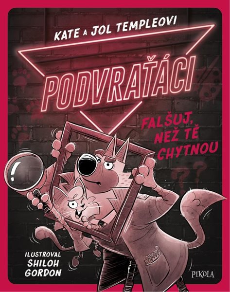 Podvraťáci: Falšuj