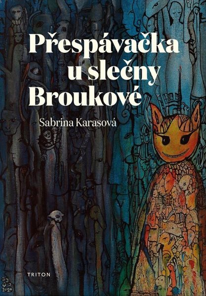 Přespávačka u slečny Broukové - Karasová Sabrina