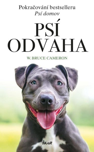 Psí odvaha - Cameron W. Bruce