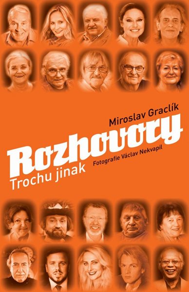 Rozhovory trochu jinak - Graclík Miroslav