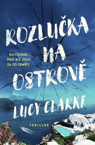 Rozlučka na ostrově - Clarkeová Lucy