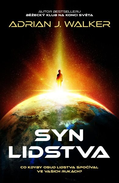 Syn lidstva - Walker Adrian J.