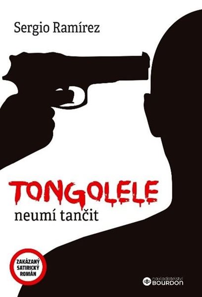 Tongolele neumí tančit - Ramírez Sergio