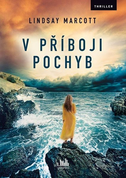 V příboji pochyb - Marcott Lindsay