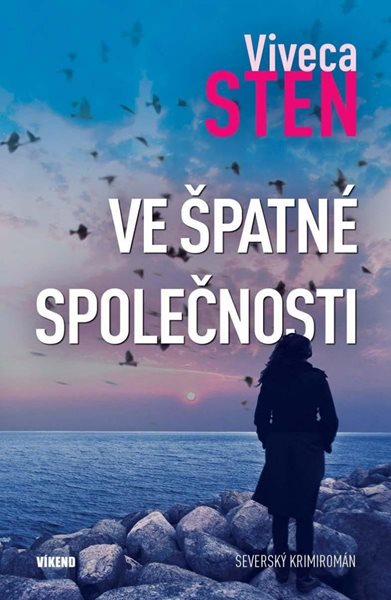 Ve špatné společnosti - Sten Viveca