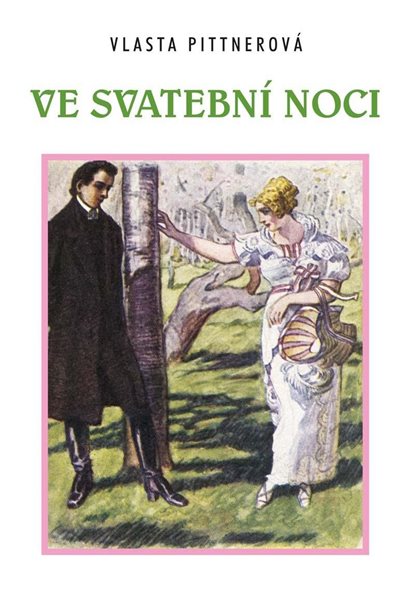 Ve svatební noci - Pittnerová Vlasta