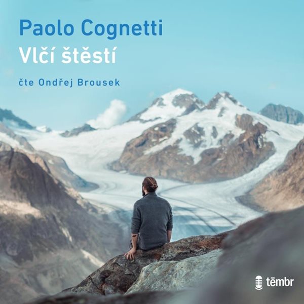 Vlčí štěstí - audioknihovna - Cognetti Paolo