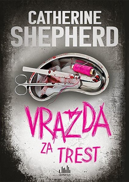 Vražda za trest - Shepherdová Catherine