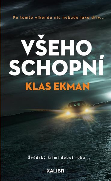 Všeho schopní - Ekman Klas