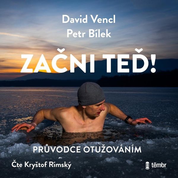 Začni teď! Průvodce otužováním - audioknihovna - Vencl David