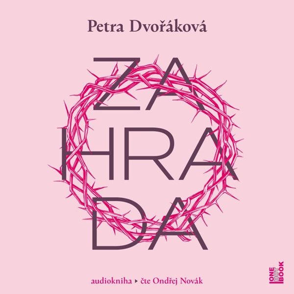 Zahrada - CDmp3 (Čte Ondřej Novák) - Dvořáková Petra