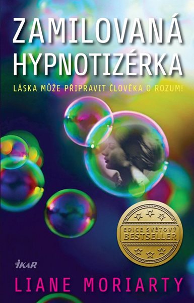 Zamilovaná hypnotizérka - Moriarty Liane