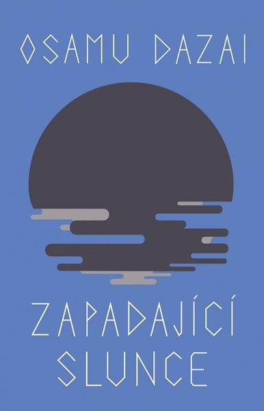 Zapadající slunce - Dazai Osamu