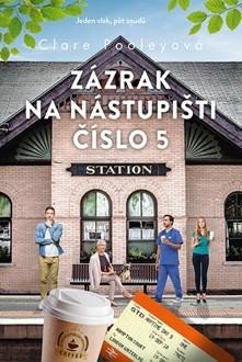 Zázrak na nástupišti číslo 5 - Pooley Clare