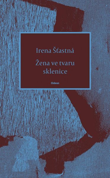 Žena ve tvaru sklenice - Šťastná Irena