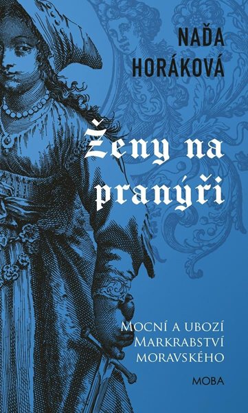 Ženy na pranýři - Horáková Naďa