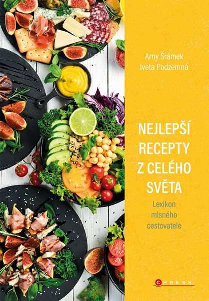 Nejlepší recepty z celého světa - Arny Šrámek