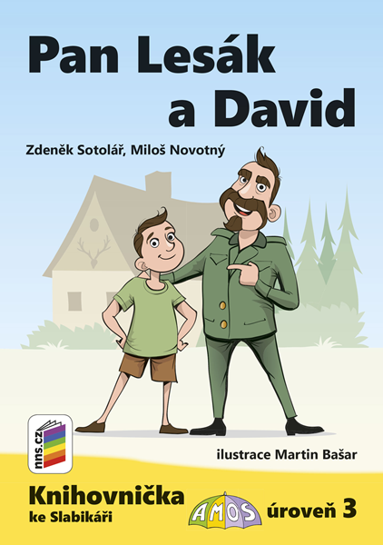Pan Lesák a David (Knihovnička ke Slabikáři AMOS) - Zdeněk Sotolář