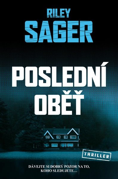 Poslední oběť - Sager Riley