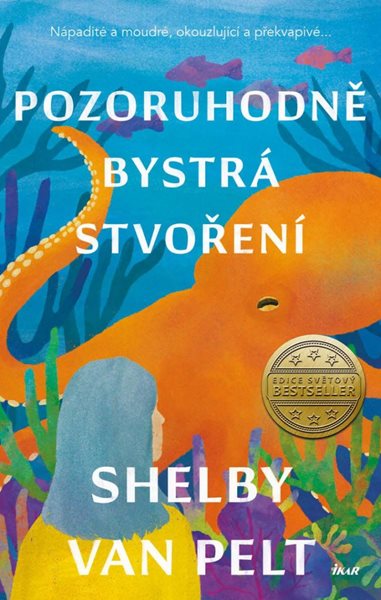 Pozoruhodně bystrá stvoření - Van Pelt Shelby