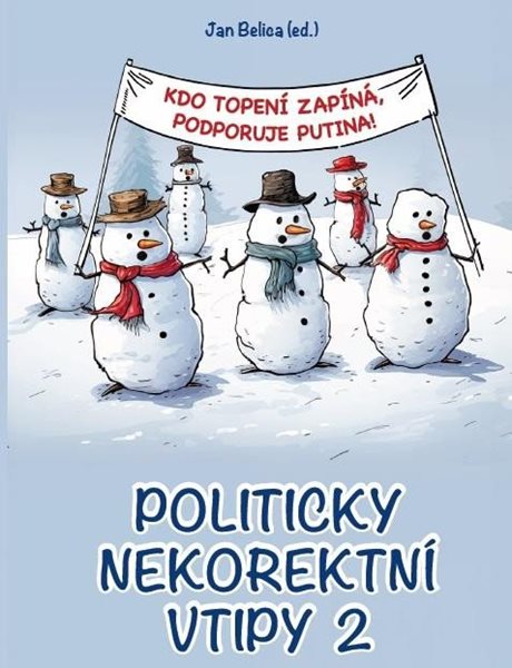 Politicky nekorektní vtipy 2 - Kdo topení zapíná