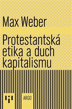 Protestantská etika a duch kapitalismu - Weber Max - 14x20 cm