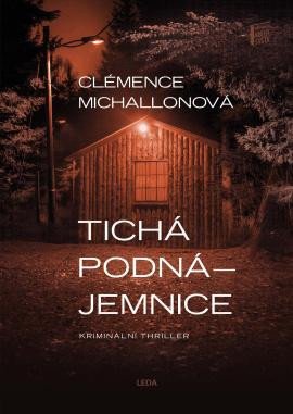 Tichá podnájemnice - Michallonová Clémence