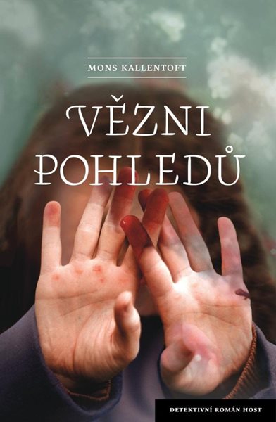 Vězni pohledů - Kallentoft Mons