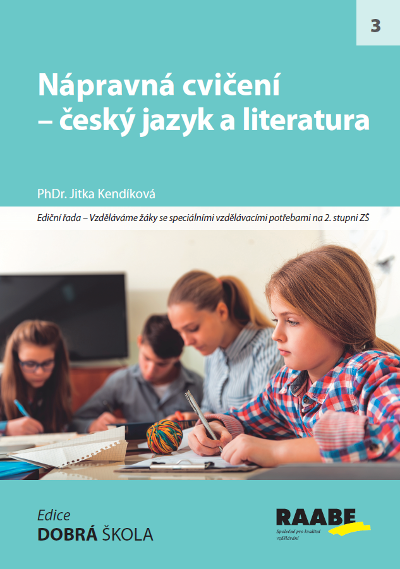 Nápravná cvičení - český jazyk a literatura - Kendíková Jitka - A4