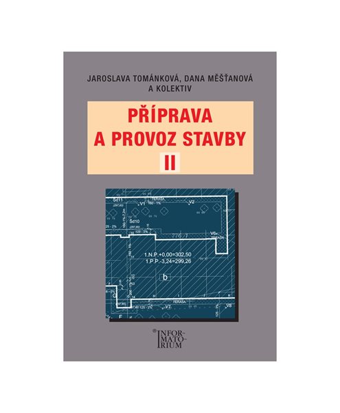 Příprava a provoz stavby II - Jaroslava Tománková