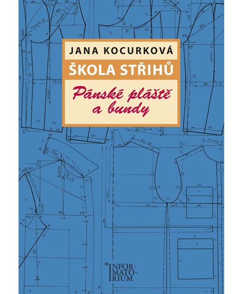 Škola střihů - Pánské pláště a bundy - Jana Kocurková - A4