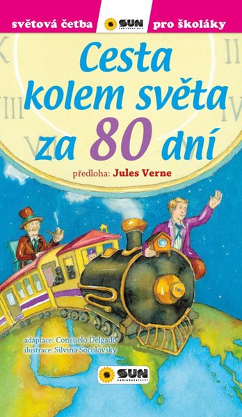 Cesta kolem světa za 80 dní - Světová četba pro školáky (1) - Verne Jules