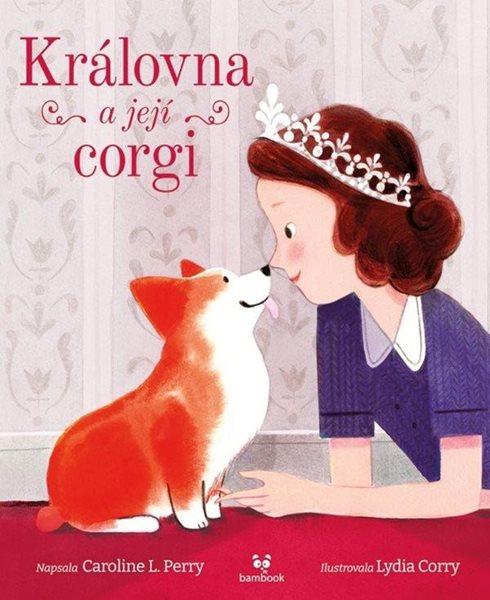 Královna a její corgi - Perry Caroline L.