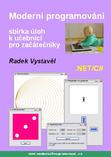 Moderní programování ? sbírka úloh k učebnici pro začátečníky - Vystavěl Radek - 15