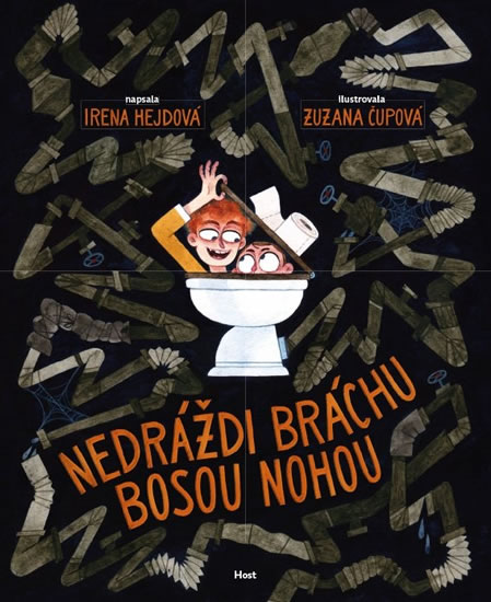 Nedráždi bráchu bosou nohou - Hejdová Irena