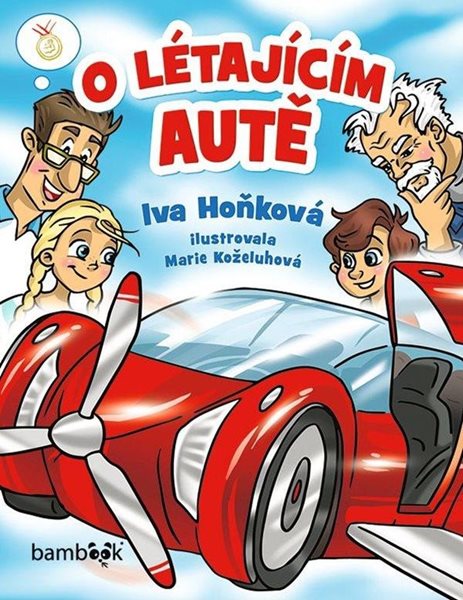 O létajícím autě - Hoňková Iva