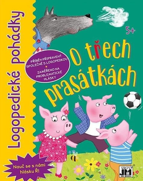 O třech prasátkách - Logopedické pohádky - neuveden