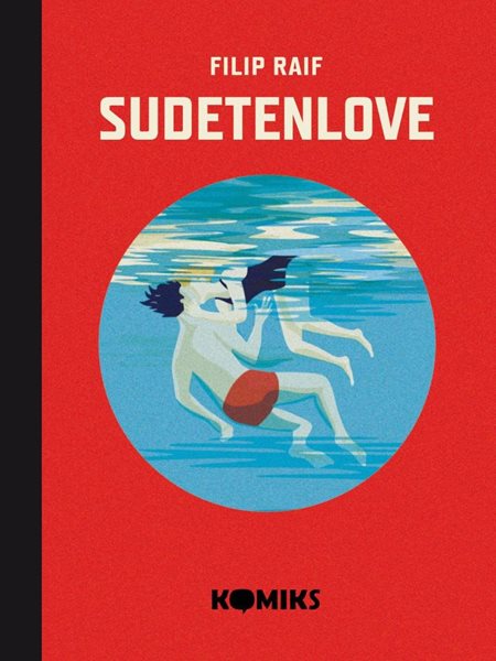 Sudetenlove - Komiks - Raif Filip