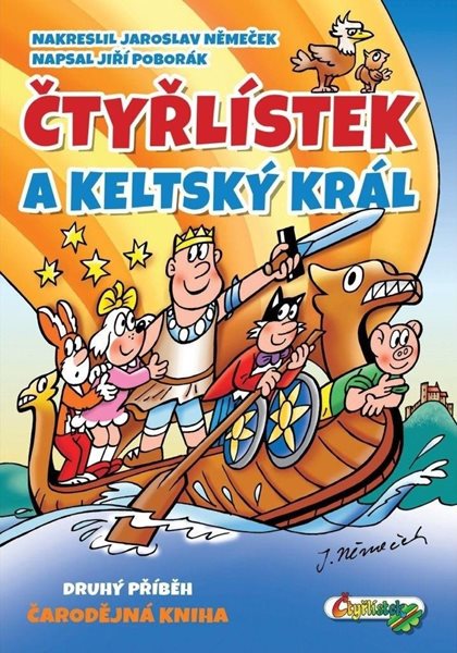 Čtyřlístek a keltský král - Poborák Jiří