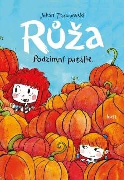 Růža - Podzimní patálie - Troianowski Johan