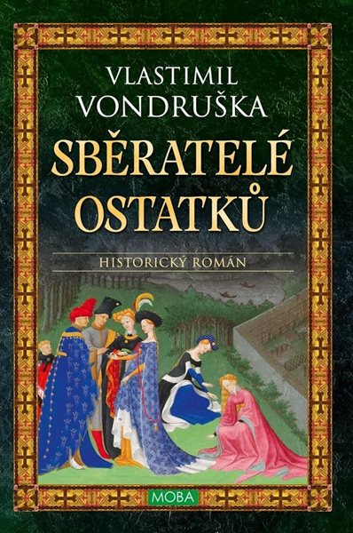 Sběratelé ostatků (1) - Vondruška Vlastimil