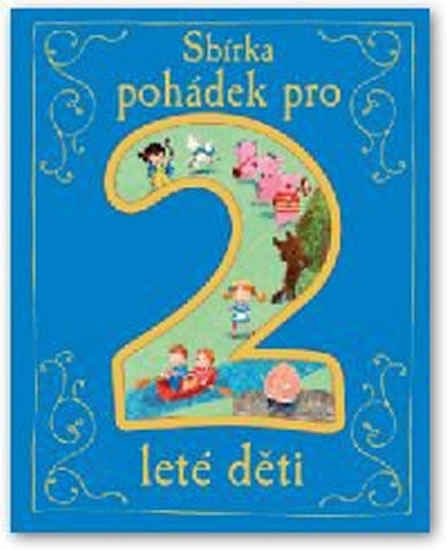 Sbírka pohádek pro 2leté děti - neuveden